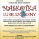 Konkurs dla dzieci i modziey „Maskotka Lubelszczyzny”